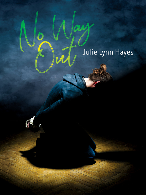 Title details for No Way Out by Julie Lynn Hayes - Available